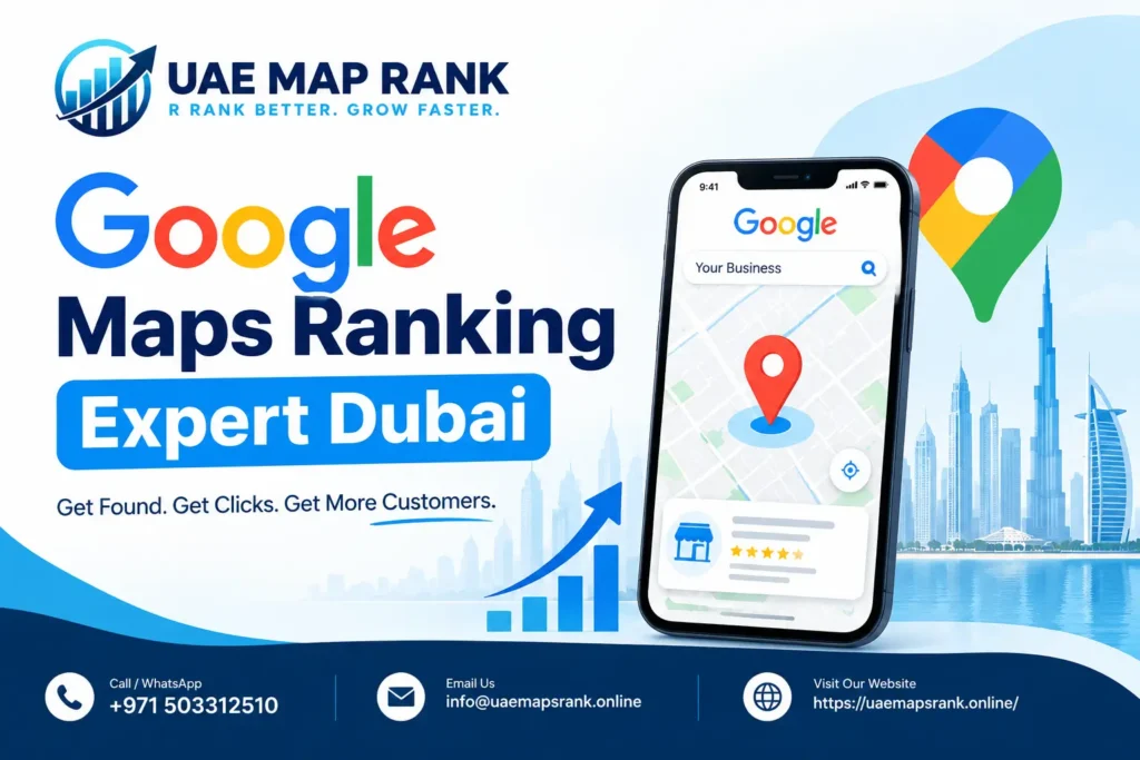 Google Maps Ranking Expert Dubai